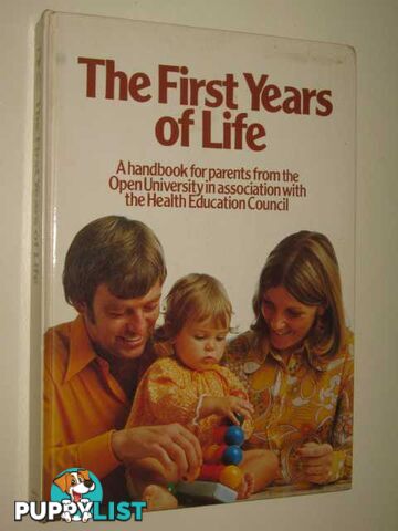 The First Years of Life  - Author Not Stated - 1979