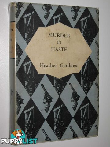 Murder in Haste  - Gardiner Heather - 1955