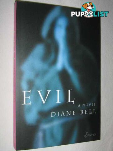 Evil: a Novel  - Bell Diane - 2005