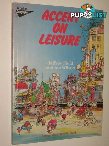 Accent on Leisure  - Stutterd Tony & Field, Jeffrey - 1984