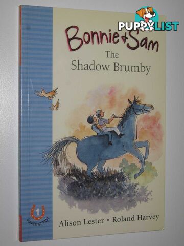 The Shadow Brumby - Bonnie and Sam Series #1  - Lester Alison - 2007