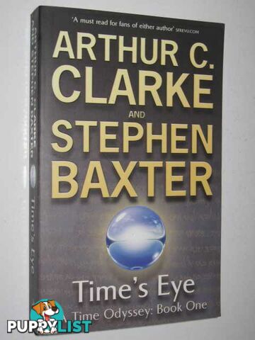 Time's Eye - Time Odyssey Series #1  - Clarke Arthur C. & Baxter, Stephen - 2004