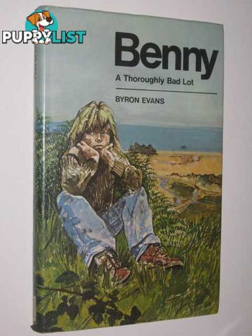 Benny: A Thoroughly Bad Lot  - Evans Byron - 1979