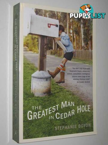 The Greatest Man In Cedar Hole  - Doyon Stephanie - 2005