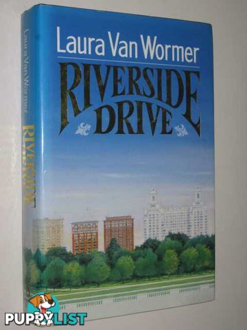 Riverside Drive  - Wormer Laura Van - 1989