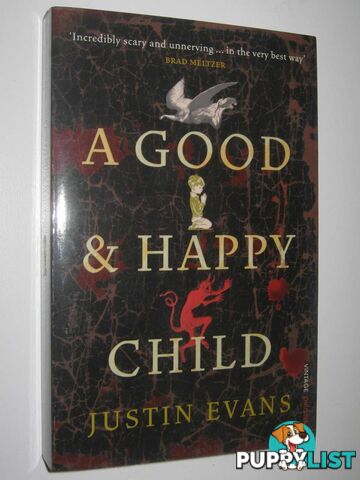 A Good and Happy Child  - Evans Justin - 2008