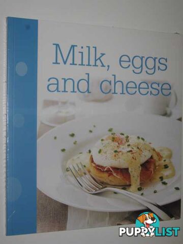 Milk, Eggs and Cheese  - Author Not Stated - 2012