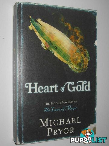 Heart of Gold - The Laws of Magic Series #2  - Pryor Michael - 2007