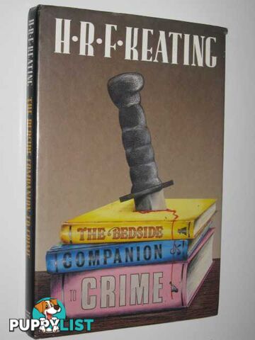 The Bedside Companion to Crime  - Keating H. R. F. - 1989