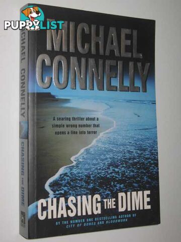 Chasing The Dime  - Connelly Michael - 2002