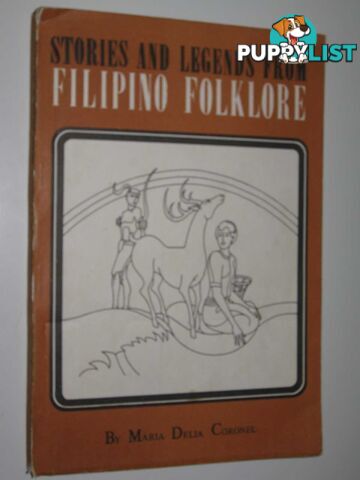 Stories and Legends from Filipino Folklore  - Coronel Maria Delia - 1976