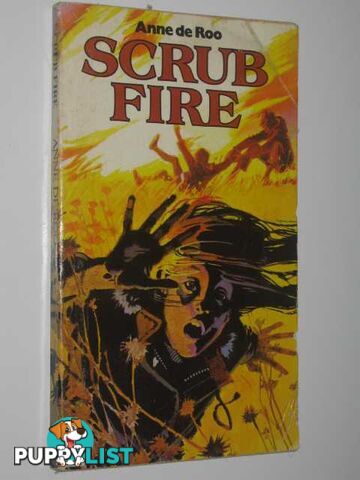 Scrub Fire  - De Roo Anne - 1980