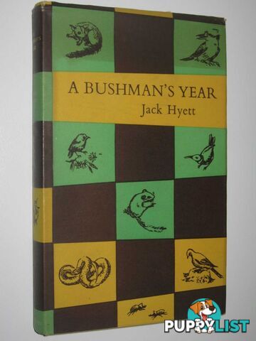 A Bushman's Year  - Hyett Jack - 1959