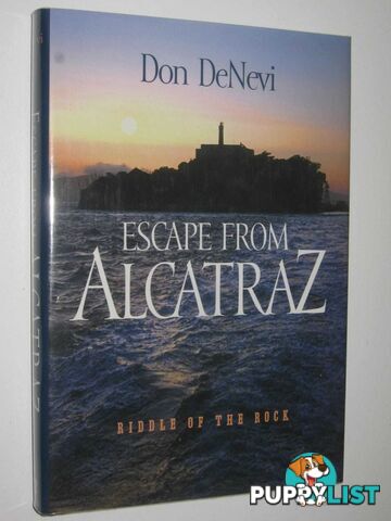 Escape from Alcatraz : Riddle of the Rock  - DeNevi Don - 2008