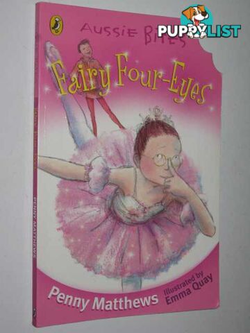 Fairy Four Eyes - Aussie Bites Series  - Matthews Penny - 2007