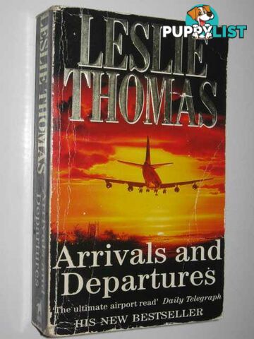 Arrivals and Departures.  - Thomas Leslie - 1993