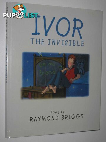 Ivor the Invisible  - Briggs Raymond - 2001