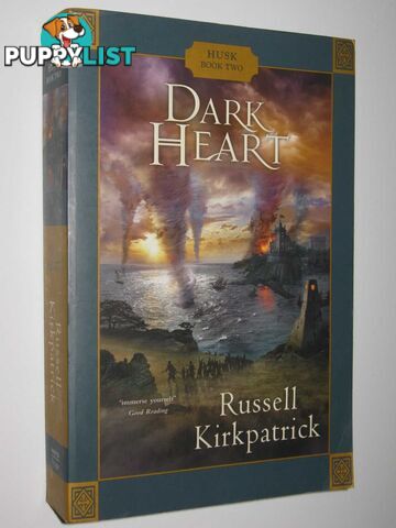 Dark Heart - Husk Series #2  - Kirkpatrick Russell - 2008