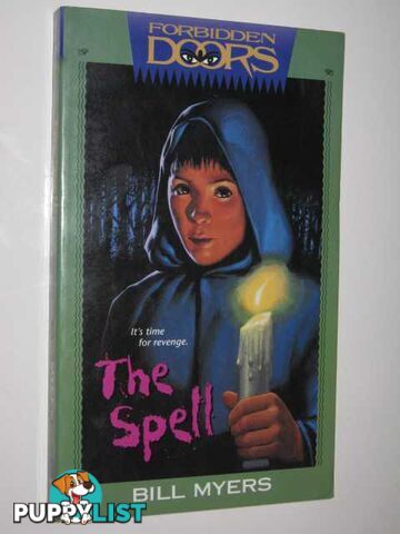 The Spell - Forbidden Doors Series #3  - Myers Bill - 1995