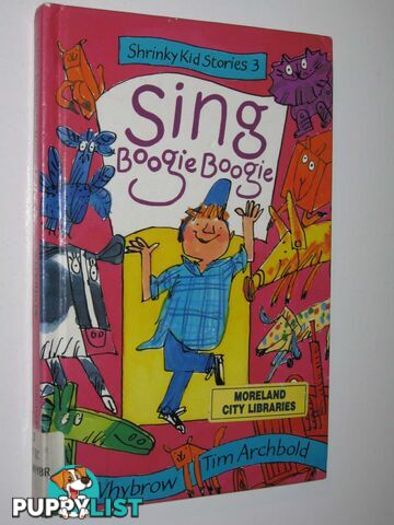 Sing Boogie Boogie - Shrinky Kid Stories Series #3  - Whybrow Ian - 1996