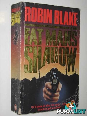 Fat Man's Shadow  - Blake Robin - 1991