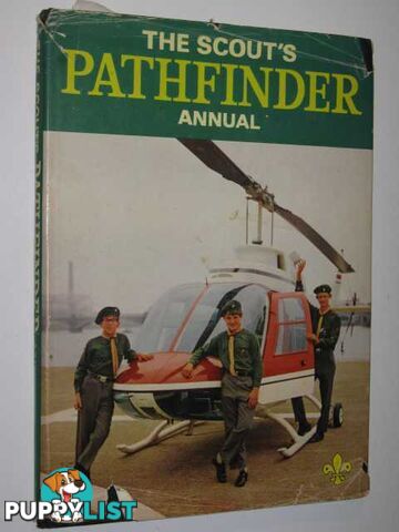 The Scout's Pathfinder Annual for 1970  - Author Not Stated - 1970