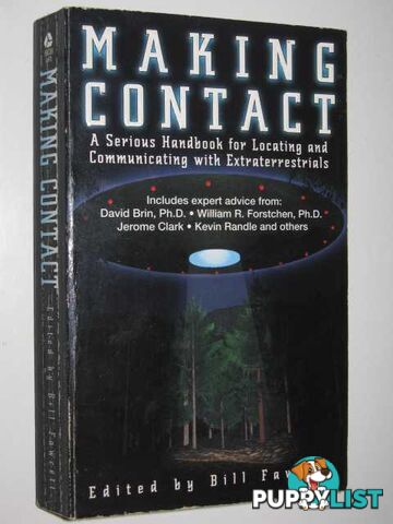 Making Contact : A Serious Handbook for Locating and Communicating with Extraterrestrials  - Fawcett Bill - 1997