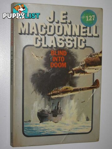 Blind Into Doom - Classic Series #127  - Macdonnell J. E. - 1979