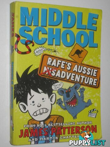 Rafe's Aussie Adventure - Middle School Series #7  - Patterson James & Chatterton, Martin - 2015