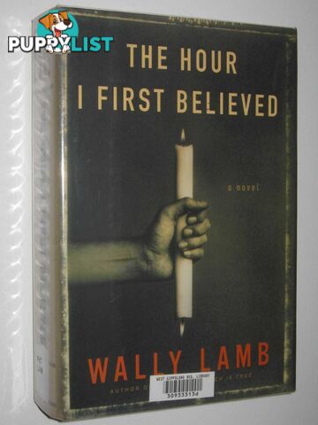 The Hour I First Believed  - Lamb Wally - 2008