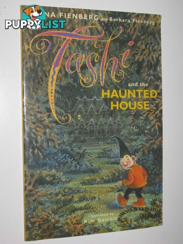 Tashi and the Haunted House - Tashi Series #9  - Fienberg Anna & Fienberg, Barbara - 2002