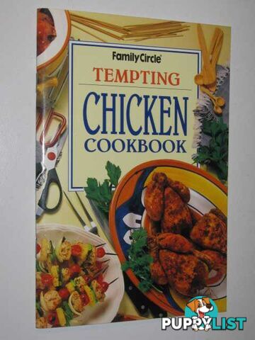 Tempting Chicken Cookbook  - Family Circle - 1996