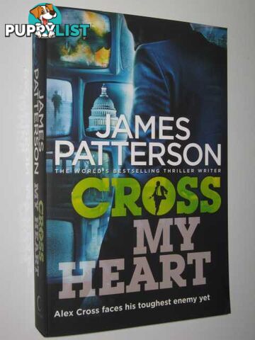 Cross My Heart - Alex Cross Series #21  - Patterson James - 2013