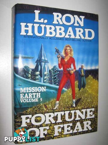 Fortune of Fear - Mission Earth Series #5  - Hubbard L. Ron - 1986