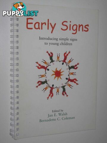 Early Signs : Introducing Simple Signs to Young Children  - Walsh Jan E. & Coleman, Bernadette C. - 2006