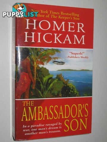 The Ambassador's Son  - Hickam Homer - 2006