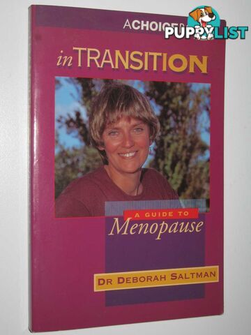 In Transition : A Guide to Menopause  - Saltman Dr Deborah - 1994