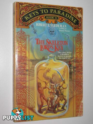 The Skeleton Lord's Key - Keys to Paradise Series #2  - Vardeman Robert - 1987