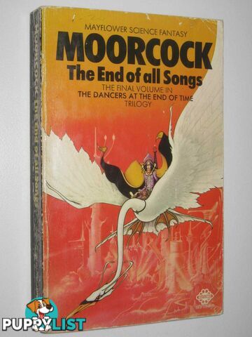 The End of All Songs - Dancers at the End of Time Trilogy #3  - Moorcock Michael - 1978