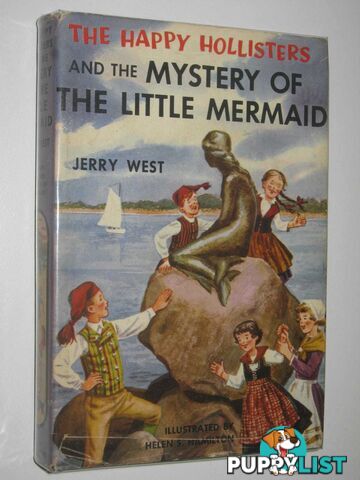 The Happy Hollisters and the Mystery of the Mermaid - The Happy Hollisters Series #12  - West Jerry - 1960