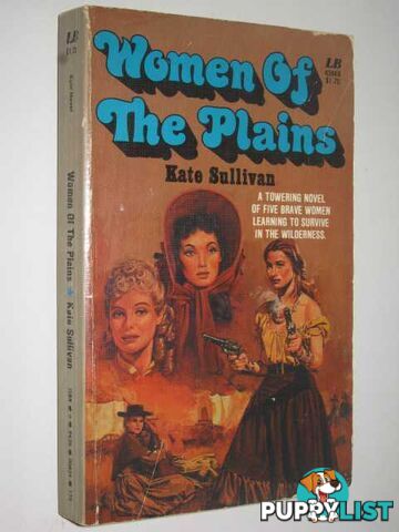 Women of the Plains  - Sullivan Kate - 1977