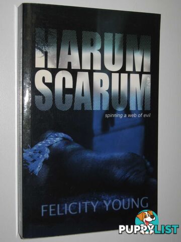 Harum Scarum  - Young Felicity - 2008