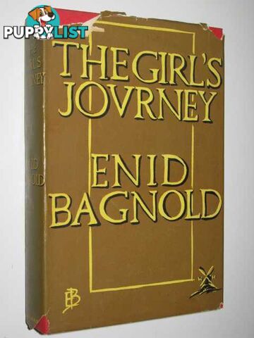 The Girl's Journey : The Happy Foreigner + The Squire  - Bagnold Enid - 1954