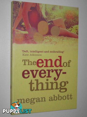 The End Of Evrything  - Abbott Megan - 2011