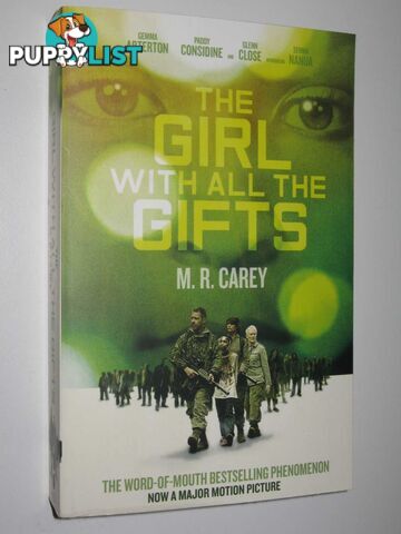 The Girl With All The Gifts  - Carey M R