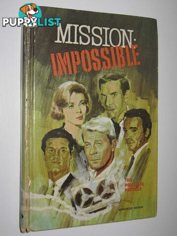 The Priceless Particle - Mission: Impossible Series  - Powell Talmage - 1969