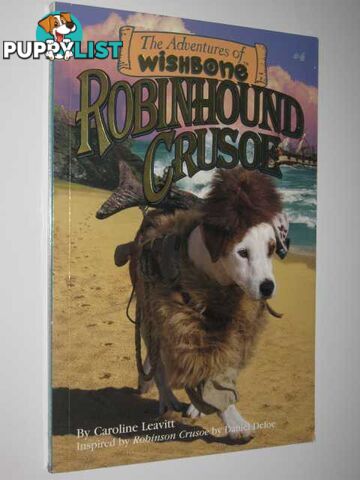 Robinhound Crusoe - The Adventures Of Wishbone Series #4  - Strickland Brad - 1997