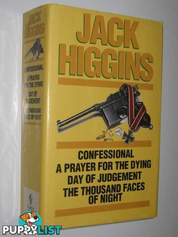 Confessional / A Prayer for the Dying / Day of Judgement / The Thousand Faces of Night  - Higgins Jack - 1993