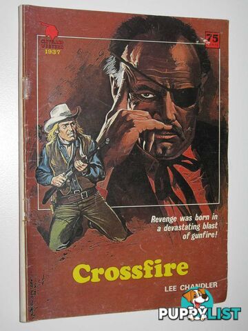 Crossfire - Cleveland Western Series #1937  - Chandler Lee - 1974