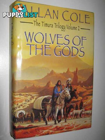 Wolves of the Gods - Timura Trilogy #2  - Cole Allan - 1998